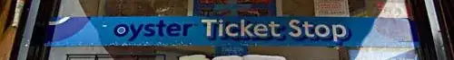 Oyster Ticket Stop