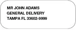 Example of a General Delivery mailing label, which is the recipient's name, "General Delivery", City, State, and ZIP Code