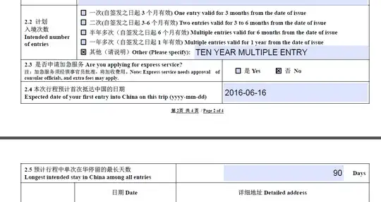 image of intended entries and length of stay from Chinese visa form